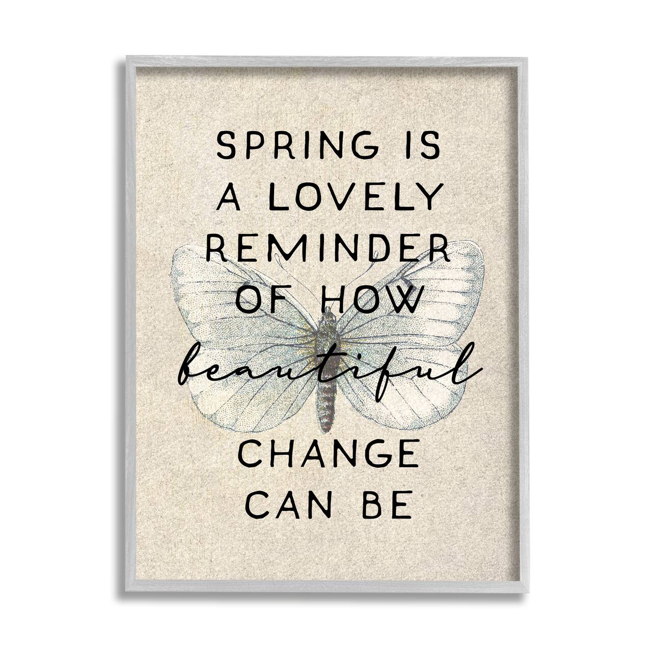 Stupell Industries How Beautiful Change Can Be Quote Spring Butterfly Framed Wall Art
